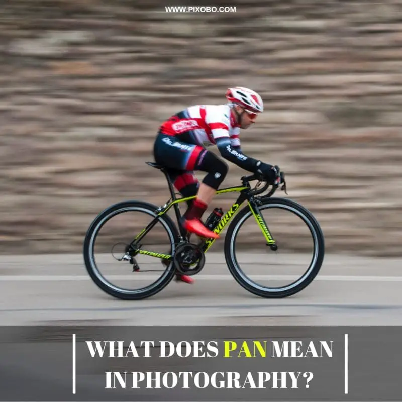 what-does-pan-mean-in-photography-pixobo-profitable-photography